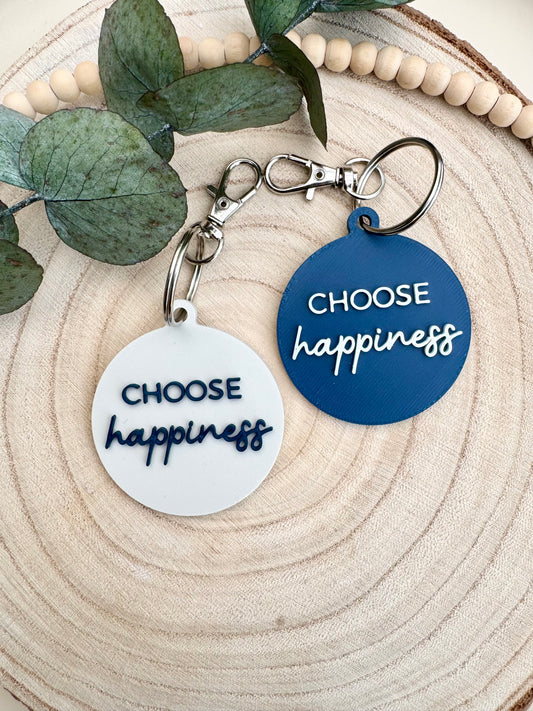 3D Schlüsselanhänger choose happiness